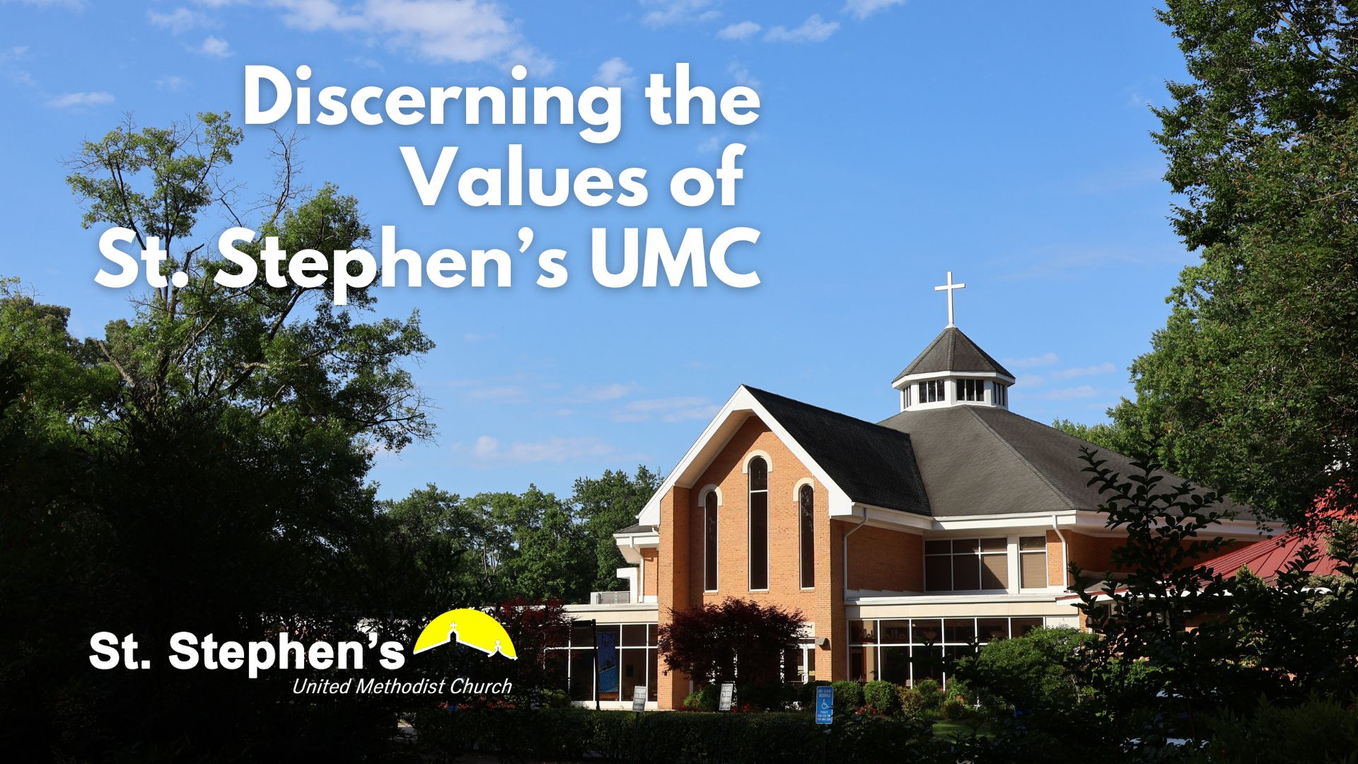 Survey Guide: Discerning the Values of St. Stephen’s UMC - St. Stephen ...